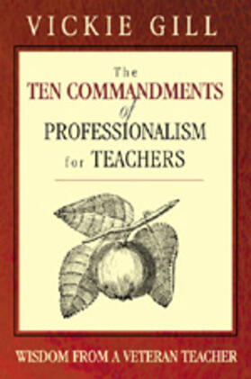 Gill |  The Ten Commandments of Professionalism for Teachers | Buch |  Sack Fachmedien