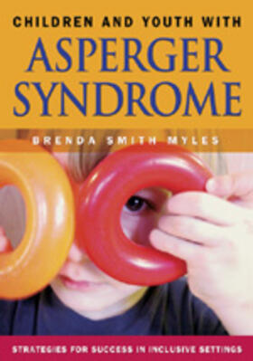 Myles / Smith Myles |  Children and Youth With Asperger Syndrome | Buch |  Sack Fachmedien