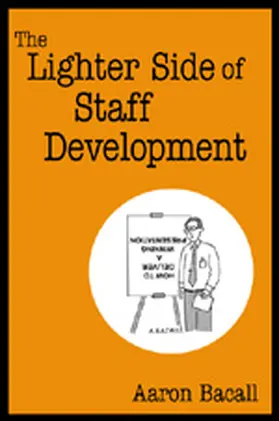 Bacall |  The Lighter Side of Staff Development | Buch |  Sack Fachmedien