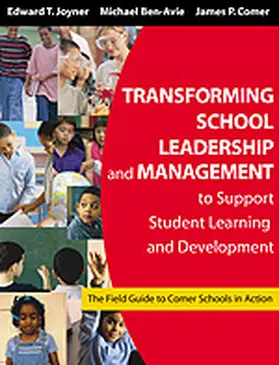 Joyner / Ben-Avie / Comer |  Transforming School Leadership and Management to Support Student Learning and Development | Buch |  Sack Fachmedien