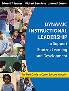 Joyner / Ben-Avie / Comer |  Dynamic Instructional Leadership to Support Student Learning and Development | Buch |  Sack Fachmedien