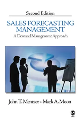 Mentzer / Moon |  Sales Forecasting Management | Buch |  Sack Fachmedien