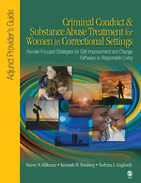 Milkman / Wanberg / Gagliardi |  Criminal Conduct and Substance Abuse Treatment for Women in Correctional Settings | Buch |  Sack Fachmedien