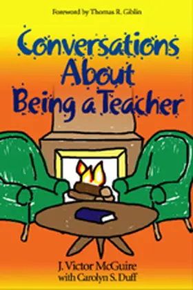 McGuire / Duff |  Conversations about Being a Teacher | Buch |  Sack Fachmedien