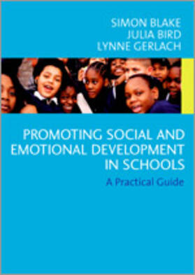 Blake / Bird / Gerlach |  Promoting Emotional and Social Development in Schools | Buch |  Sack Fachmedien