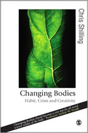 Shilling |  Changing Bodies | Buch |  Sack Fachmedien