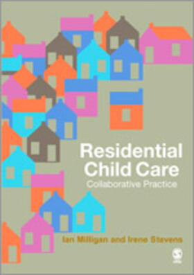 Milligan / Stevens |  Residential Child Care | Buch |  Sack Fachmedien