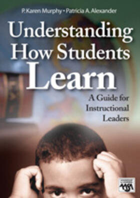 Murphy / Alexander |  Understanding How Students Learn | Buch |  Sack Fachmedien