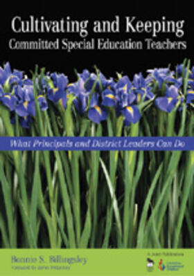 Billingsley |  Cultivating and Keeping Committed Special Education Teachers | Buch |  Sack Fachmedien