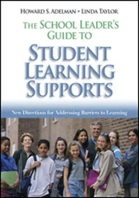 Adelman / Taylor |  The School Leader's Guide to Student Learning Supports | Buch |  Sack Fachmedien