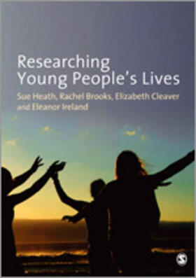 Heath / Brooks / Cleaver |  Researching Young People&#8242;s Lives | Buch |  Sack Fachmedien