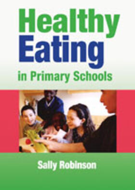 Robinson |  Healthy Eating in Primary Schools | Buch |  Sack Fachmedien