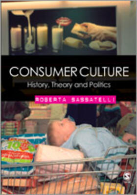 Sassatelli |  Consumer Culture | Buch |  Sack Fachmedien