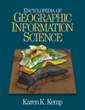 Kemp |  Encyclopedia of Geographic Information Science | Buch |  Sack Fachmedien