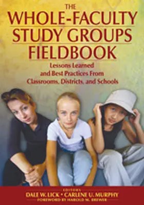 Lick / Murphy |  The Whole-Faculty Study Groups Fieldbook | Buch |  Sack Fachmedien