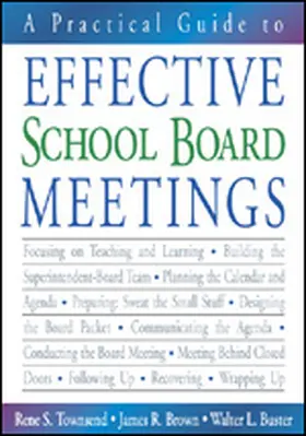 Townsend / Brown / Buster |  A Practical Guide to Effective School Board Meetings | Buch |  Sack Fachmedien