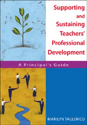 Tallerico |  Supporting and Sustaining Teachers' Professional Development | Buch |  Sack Fachmedien