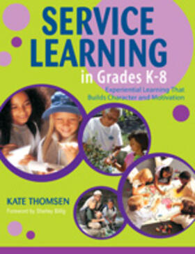 Thomsen |  Service Learning in Grades K-8 | Buch |  Sack Fachmedien