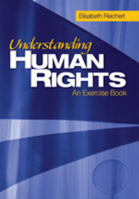 Reichert | Understanding Human Rights | Buch | 978-1-4129-1411-6 | sack.de