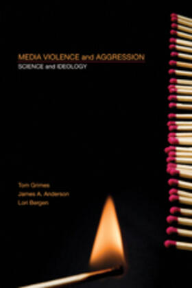 Grimes / Anderson / Bergen |  Media Violence and Aggression | Buch |  Sack Fachmedien