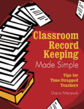 Mierzwik |  Classroom Record Keeping Made Simple | Buch |  Sack Fachmedien