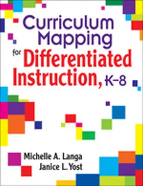 Langa / Yost |  Curriculum Mapping for Differentiated Instruction,  K-8 | Buch |  Sack Fachmedien