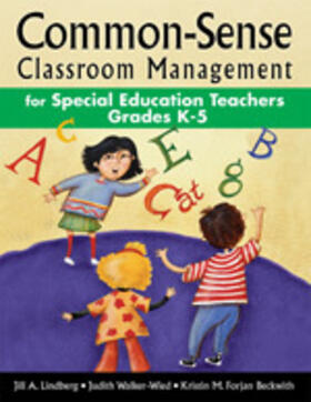 Lindberg / Walker-Wied / Beckwith |  Common-Sense Classroom Management for Special Education Teachers, Grades K-5 | Buch |  Sack Fachmedien