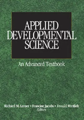 Lerner / Jacobs / Wertlieb |  Applied Developmental ScienceAn Advanced Textbook | Buch |  Sack Fachmedien