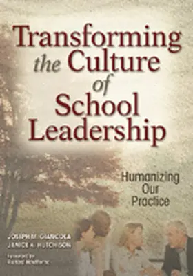 Giancola / Hutchison |  Transforming the Culture of School Leadership | Buch |  Sack Fachmedien