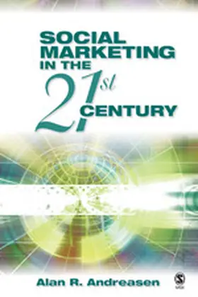 Andreasen |  Social Marketing in the 21st Century | Buch |  Sack Fachmedien