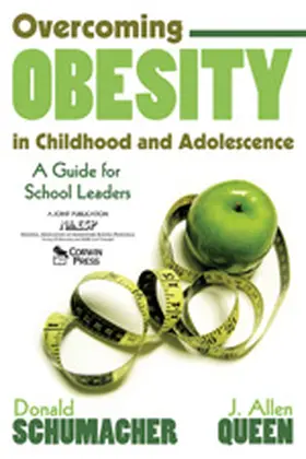 Schumacher / Queen |  Overcoming Obesity in Childhood and Adolescence | Buch |  Sack Fachmedien