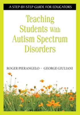 Pierangelo / Giuliani |  Teaching Students with Autism Spectrum Disorders | Buch |  Sack Fachmedien