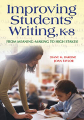 Barone / Taylor |  Improving Students' Writing, K-8 | Buch |  Sack Fachmedien