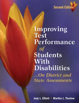 Elliott / Thurlow |  Improving Test Performance of Students With Disabilities...On District and State Assessments | Buch |  Sack Fachmedien