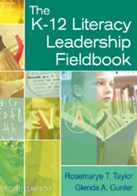 Taylor / Gunter |  K-12 Literacy Leadership Fieldbook | Buch |  Sack Fachmedien