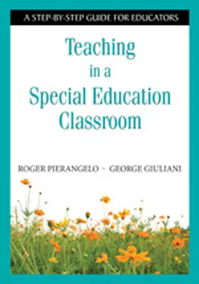 Pierangelo / Giuliani |  Teaching in a Special Education Classroom | Buch |  Sack Fachmedien