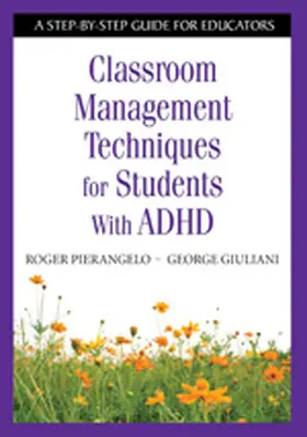 Pierangelo / Giuliani |  Classroom Management Techniques for Students With ADHD | Buch |  Sack Fachmedien