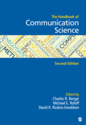 Berger / Roloff / Ewoldsen |  The Handbook of Communication Science | Buch |  Sack Fachmedien
