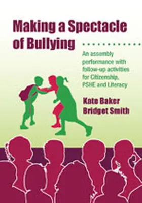 Baker / Smith |  Making a Spectacle of Bullying | Buch |  Sack Fachmedien