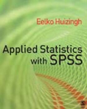 Huizingh |  Applied Statistics with SPSS | Buch |  Sack Fachmedien
