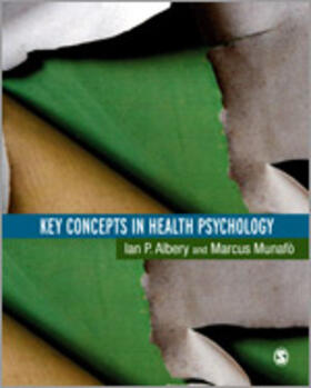 Albery / Munafo |  Key Concepts in Health Psychology | Buch |  Sack Fachmedien
