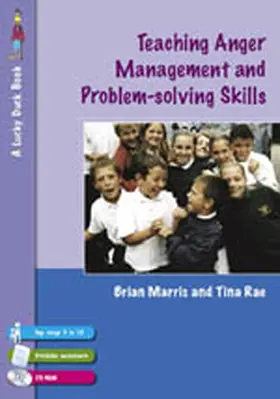 Rae / Marris |  Teaching Anger Management and Problem-Solving Skills for 9-12 Year Olds | Buch |  Sack Fachmedien