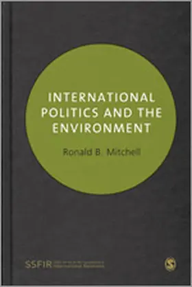 Mitchell |  International Politics and the Environment | Buch |  Sack Fachmedien