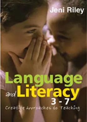 Riley |  Language and Literacy 3-7 | Buch |  Sack Fachmedien