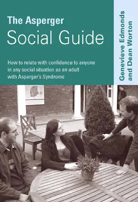 Edmonds / Worton |  The Asperger Social Guide | Buch |  Sack Fachmedien