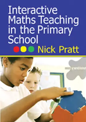 Pratt |  Interactive Maths Teaching in the Primary School | Buch |  Sack Fachmedien