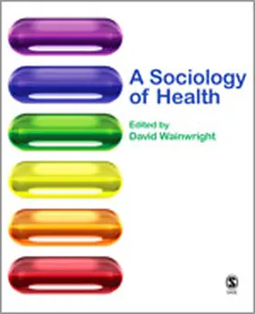 Wainwright |  A Sociology of Health | Buch |  Sack Fachmedien