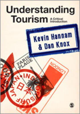 Hannam / Knox | Understanding Tourism | Buch | 978-1-4129-2277-7 | sack.de