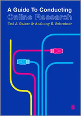 Gaiser / Schreiner |  A Guide to Conducting Online Research | Buch |  Sack Fachmedien