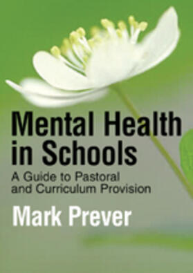 Prever |  Mental Health in Schools | Buch |  Sack Fachmedien